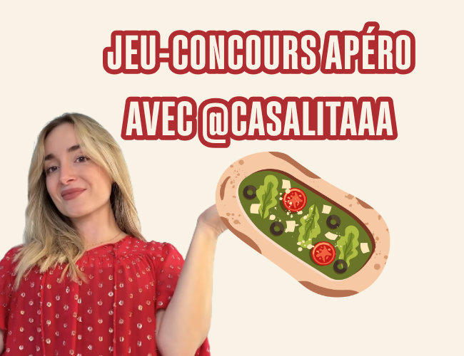 JEU CONCOURS APÉRO AVEC @CASALITAAA