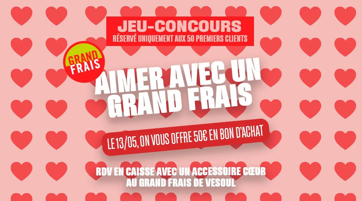 Ouverture à Vesoul : tentez de gagner 50 € chez Grand Frais