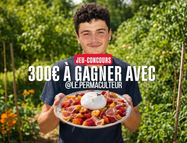 Un été fruité avec @le.permaculteur : 300 € à gagner ! 🍓🍑