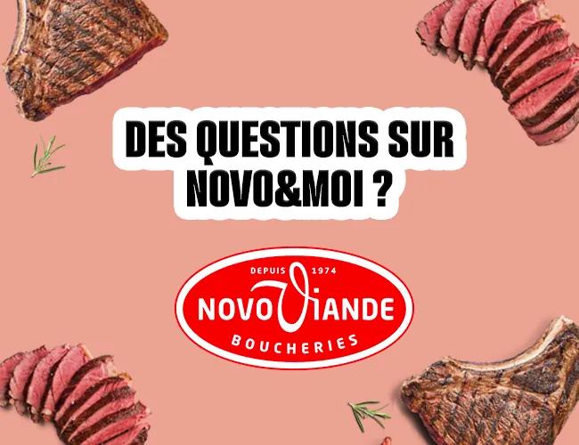 Vous étiez client Novo&moi et vous avez des questions ?
